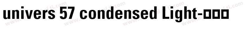univers 57 condensed Light字体转换